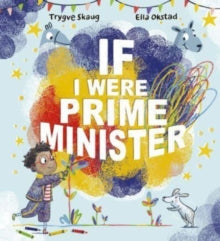 IF I WERE PRIME MINISTER