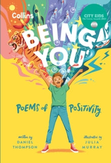 Being you : Poems of Positivity to Support Kids’ Emotional Wellbeing