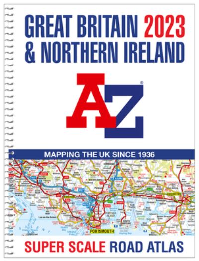 Great Britain A-Z Super Scale Road Atlas 2023