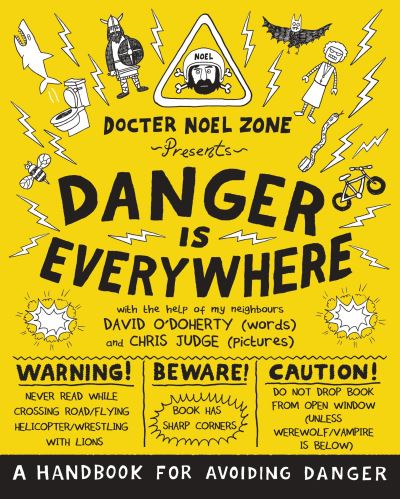 Danger Is Everywhere