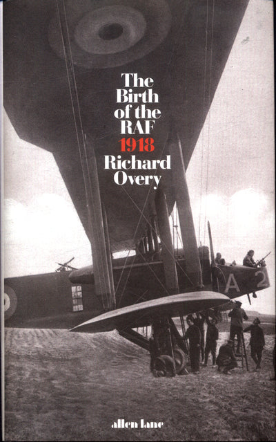 Birth Of The RAF 1918