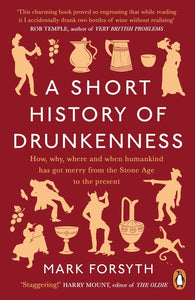 Short History Of Drunkenness