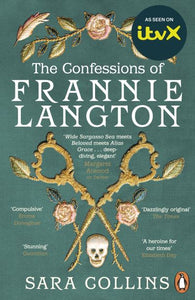 Confessions of Frannie Langton: 'A dazzling page-turner' (Emma Donoghue)