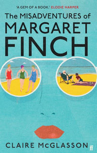 The misadventures of Margaret Finch