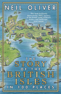 Story Of The British Isles 100 Places