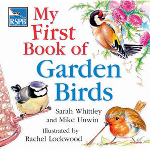 RSPB First Book Of Garden Birds