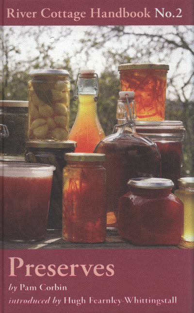 Preserves River Cottage Handbook No 2