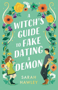 A witch's guide to fake dating a demon