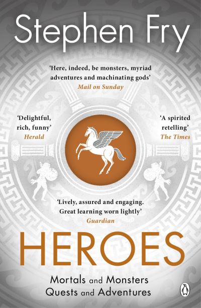 The myths of the Ancient Greek heroes retold