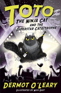 Toto the ninja cat and the superstar catastrophe
