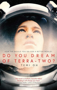 DO YOU DREAM OF TERRA-TWO?  HA