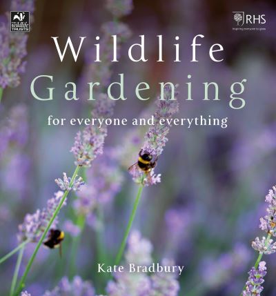 Wildlife Gardening for Everyone and Everything
