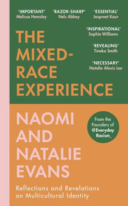 The Mixed Race Experience