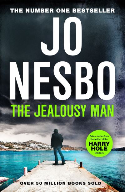 The jealousy man & other stories