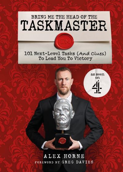 Bring Me the Head of the Taskmaster