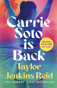 Carrie Soto Is Back