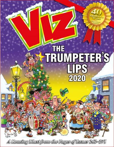 Viz Annual 2020: The Trumpeter's Lips: A Rousing Blast from the pages of Issues