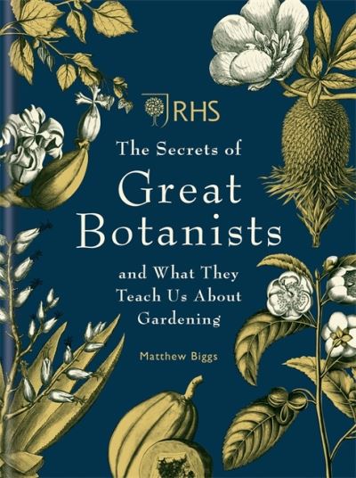 RHS The Secrets Of The Great Botanists