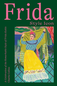 Frida, Style Icon