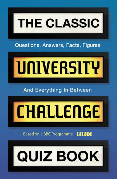 Classic University Challenge Quiz Book