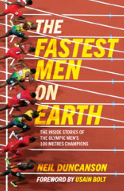The Fastest Men on Earth