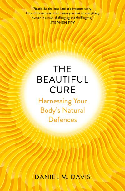 Beautiful Cure: Harnessing Your Body's Natural Defences