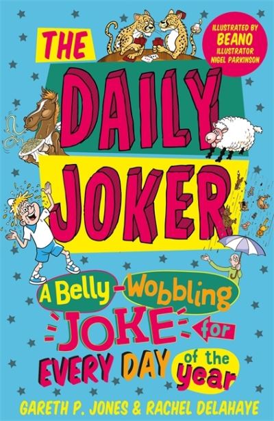 Daily Joker: A Belly-Wobbling Joke for Every Day of the Year