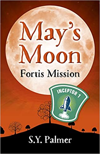 May's Moon: Fortis Mission Book 2